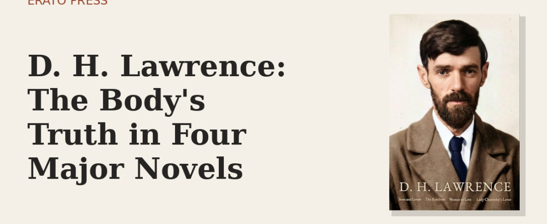 D. H. Lawrence: The Body’s Truth in Four Major Novels