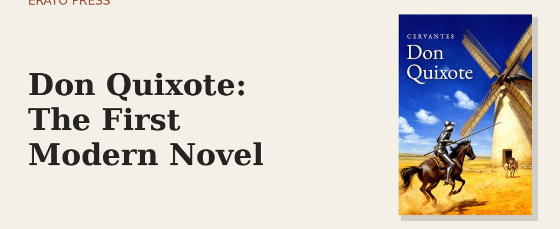 Don Quixote: The First Modern Novel