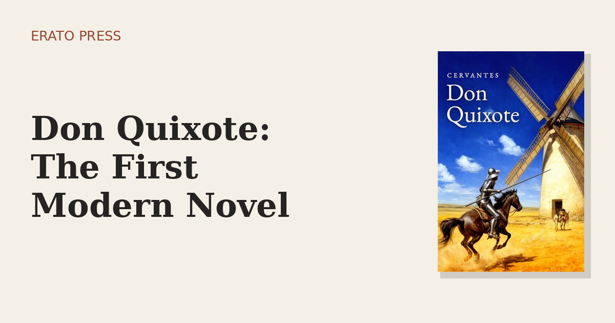 Don Quixote: The First Modern Novel