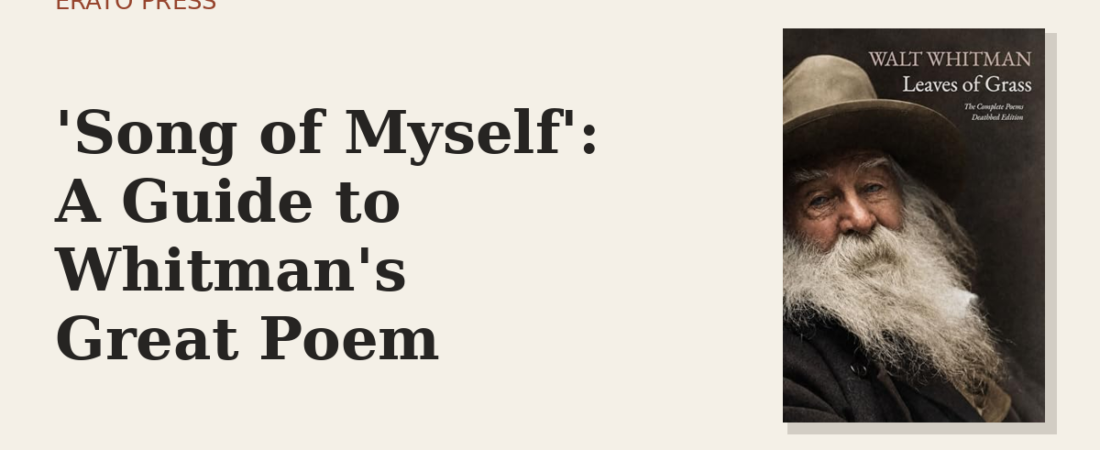 ‘Song of Myself’: A Guide to Whitman’s Great Poem