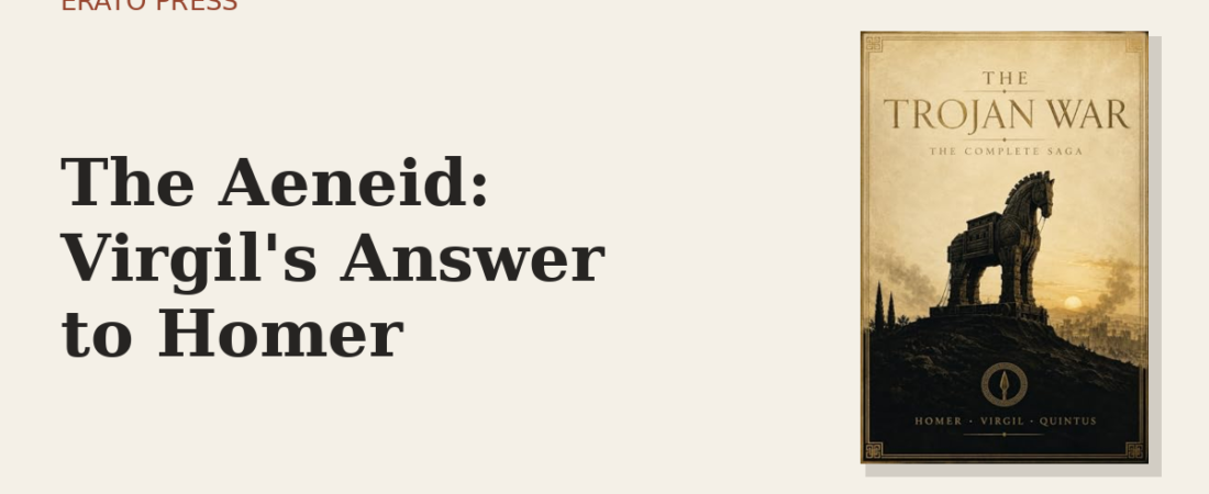 The Aeneid: Virgil’s Answer to Homer