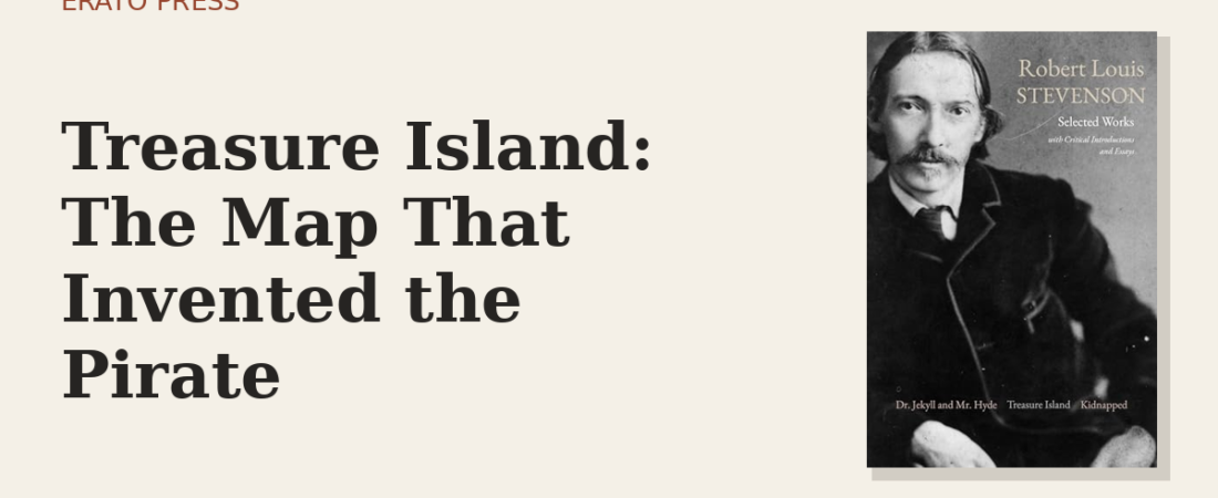 Treasure Island: The Map That Invented the Pirate