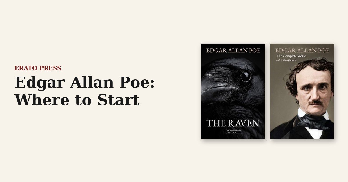 Edgar Allan Poe: Where to Start