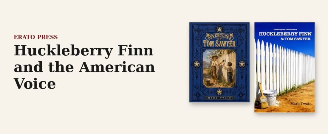 Huckleberry Finn and the American Voice