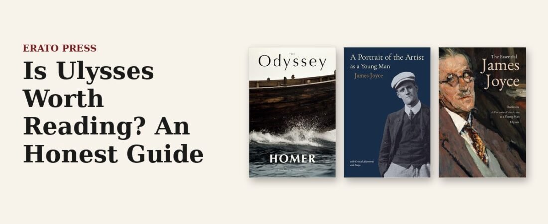 Is Ulysses Worth Reading? An Honest Guide