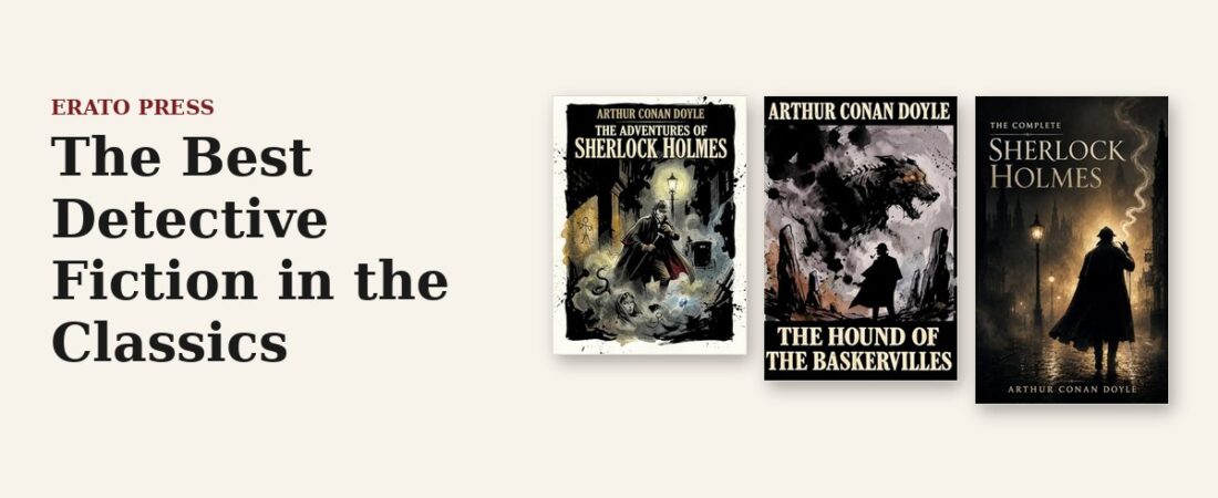 The Best Detective Fiction in the Classics