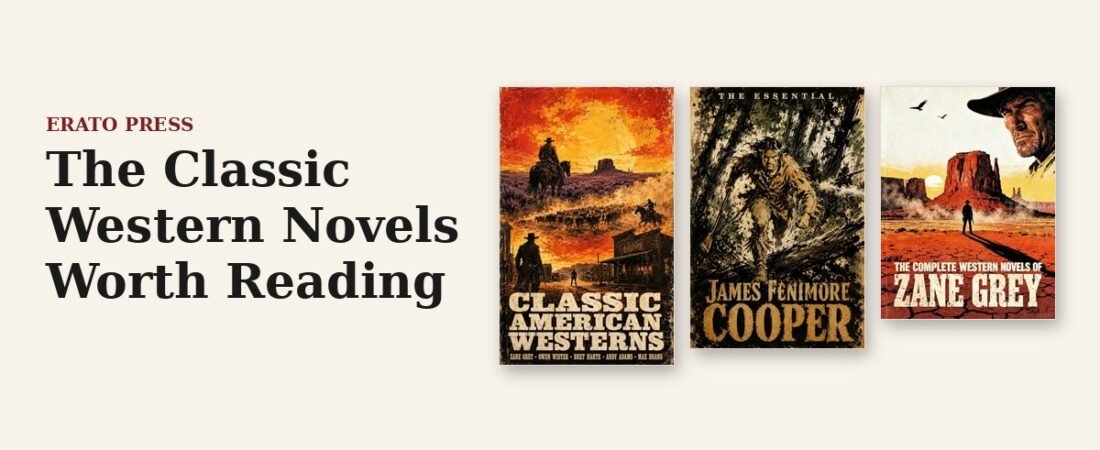 The Classic Western Novels Worth Reading