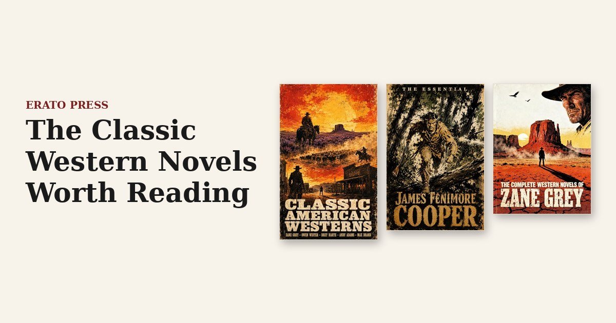 The Classic Western Novels Worth Reading
