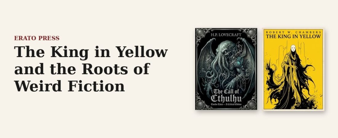 The King in Yellow and the Roots of Weird Fiction