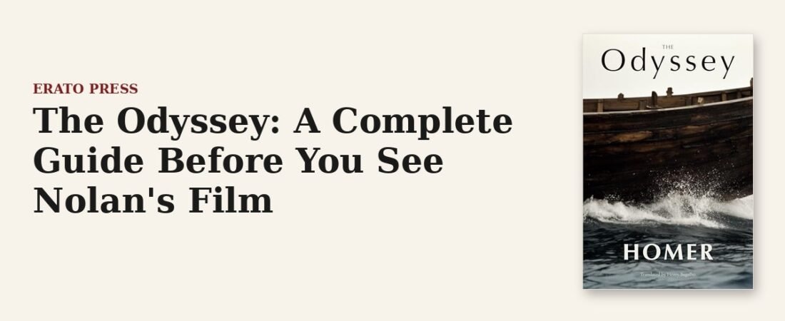 The Odyssey: A Complete Guide Before You See Nolan’s Film
