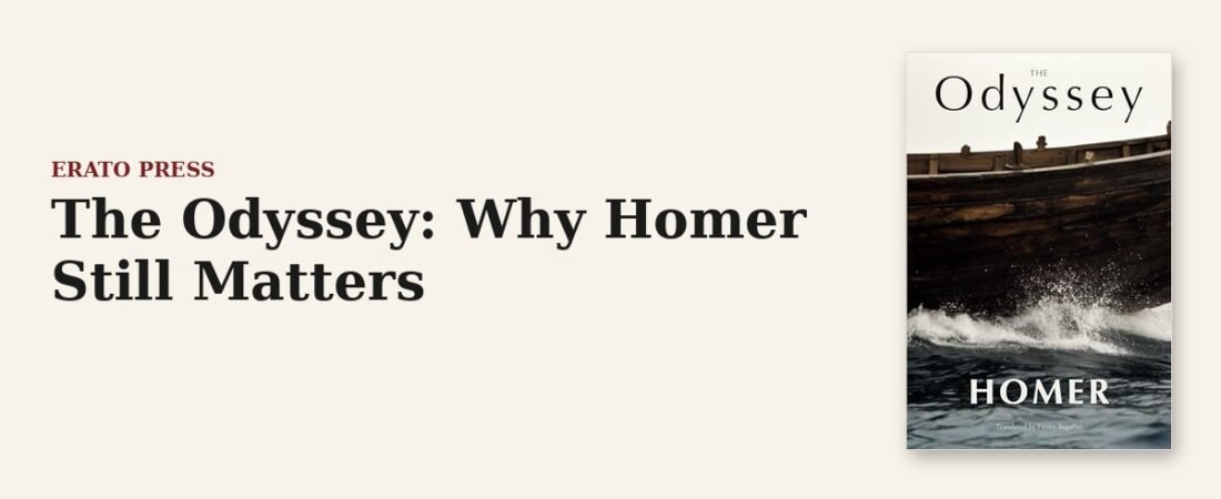 The Odyssey: Why Homer Still Matters