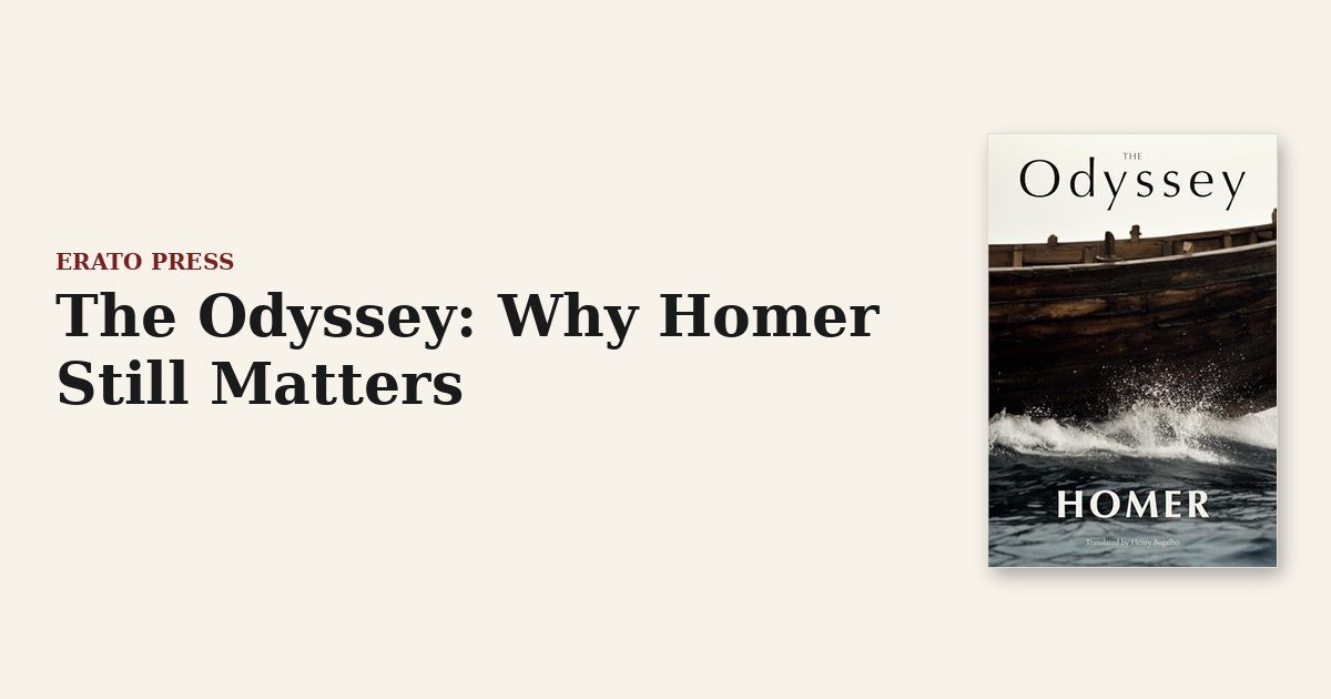 The Odyssey: Why Homer Still Matters