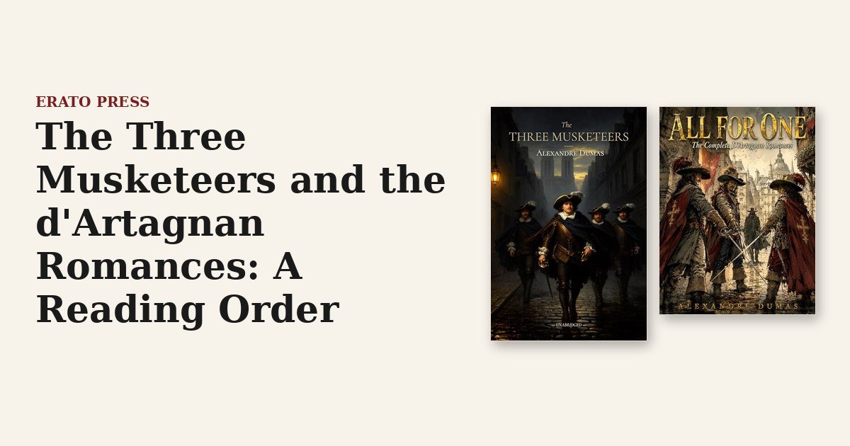 The Three Musketeers and the d’Artagnan Romances: A Reading Order