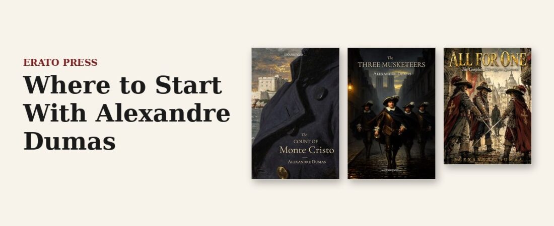 Where to Start With Alexandre Dumas