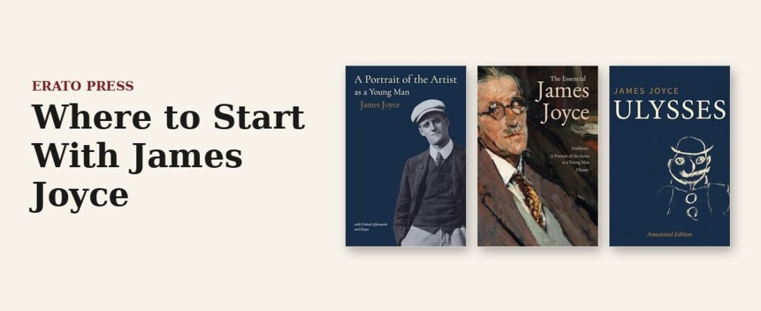 Where to Start With James Joyce