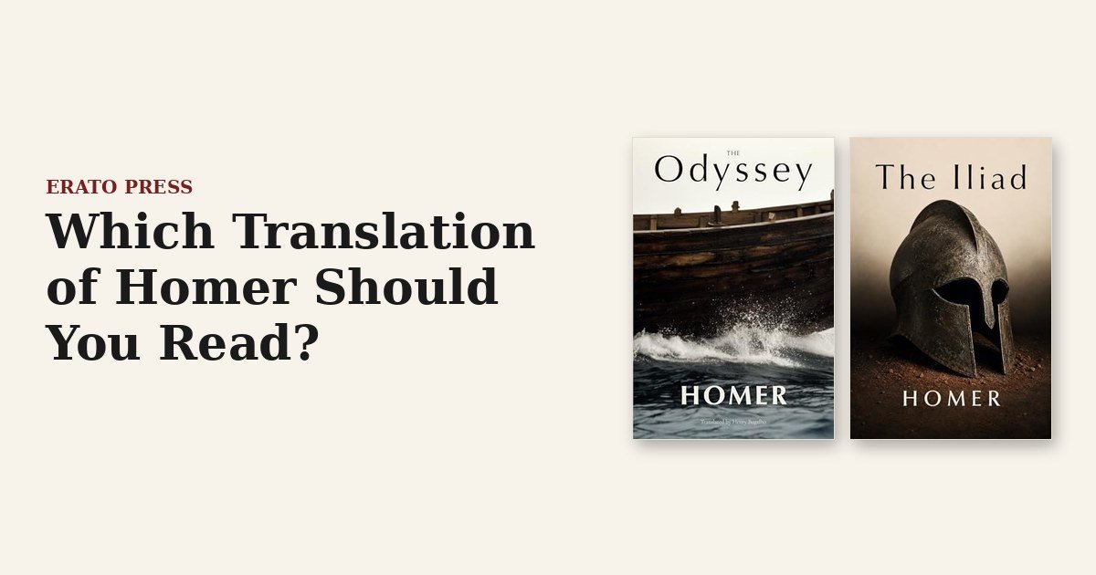 Which Translation of Homer Should You Read?