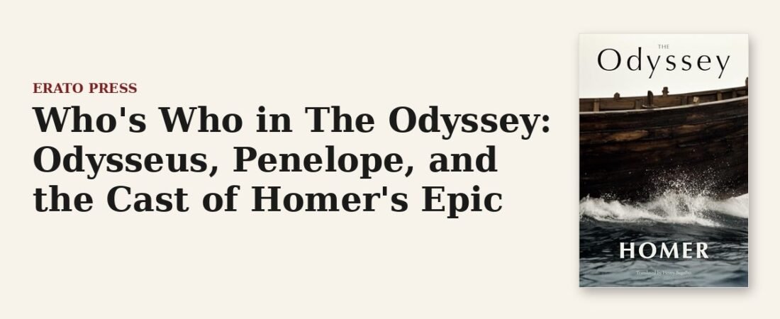 Who’s Who in The Odyssey: Odysseus, Penelope, and the Cast of Homer’s Epic