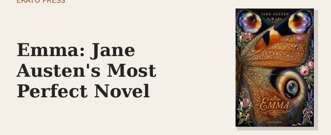Emma: Jane Austen’s Most Perfect Novel