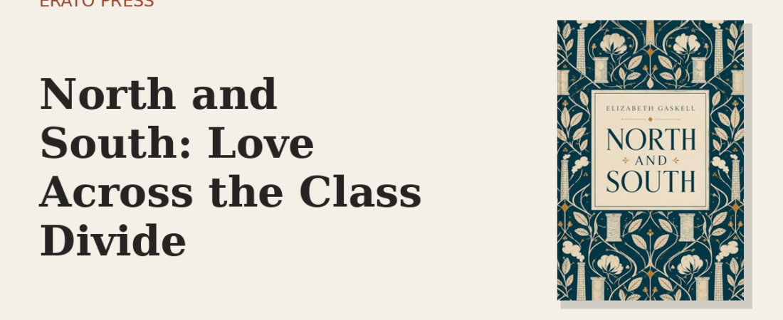 North and South: Love Across the Class Divide