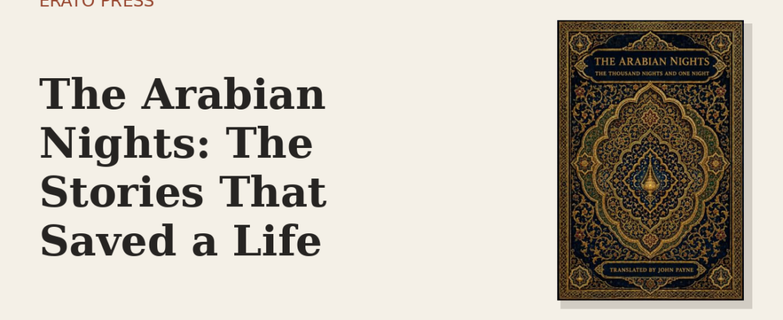 The Arabian Nights: The Stories That Saved a Life