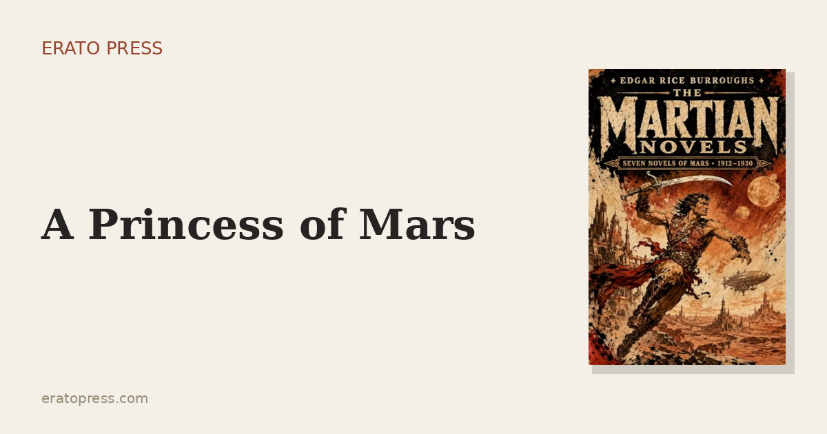 A Princess of Mars: The Pulp That Launched the Space Age
