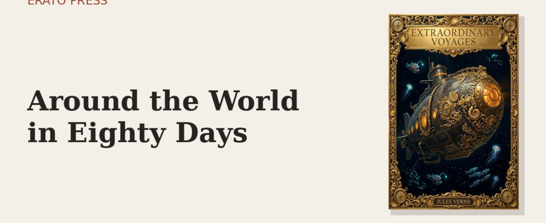Around the World in Eighty Days: The Race Against the Clock