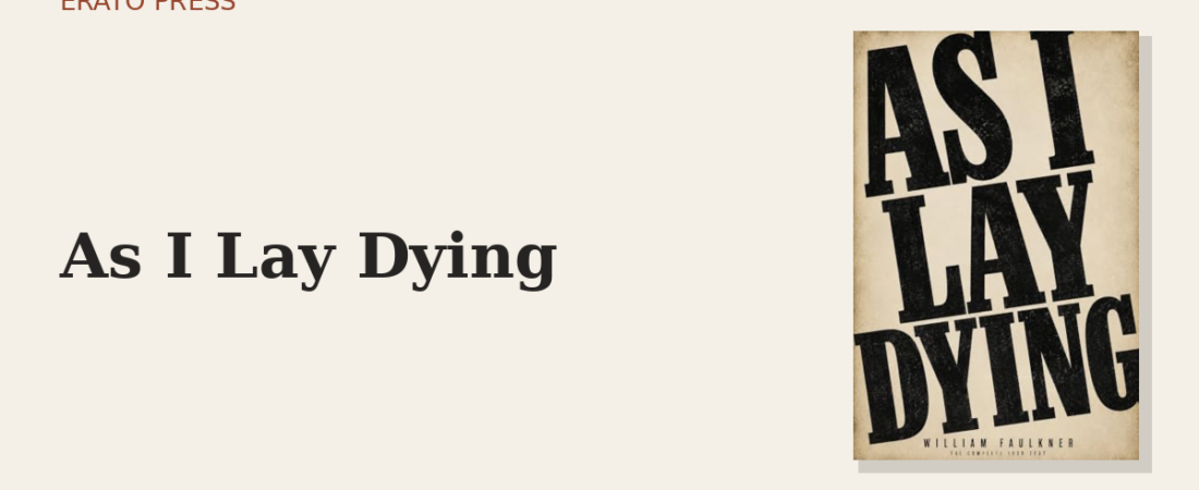 As I Lay Dying: Fifteen Voices, One Coffin