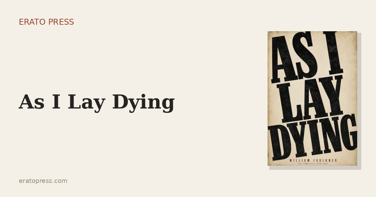 As I Lay Dying: Fifteen Voices, One Coffin
