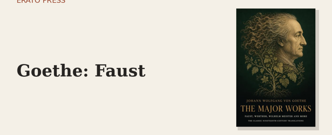 Faust: The Bargain at the Heart of the Modern World