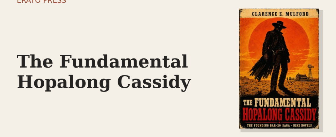 Hopalong Cassidy Before Hollywood