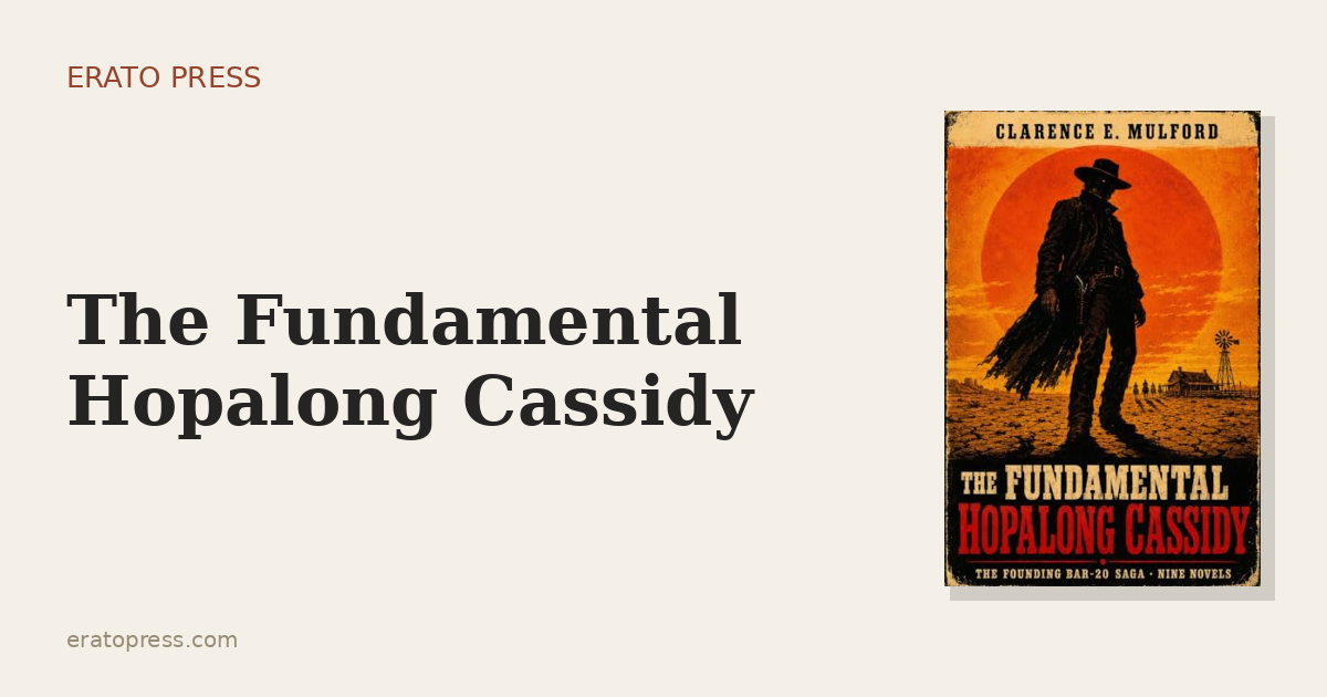 Hopalong Cassidy Before Hollywood