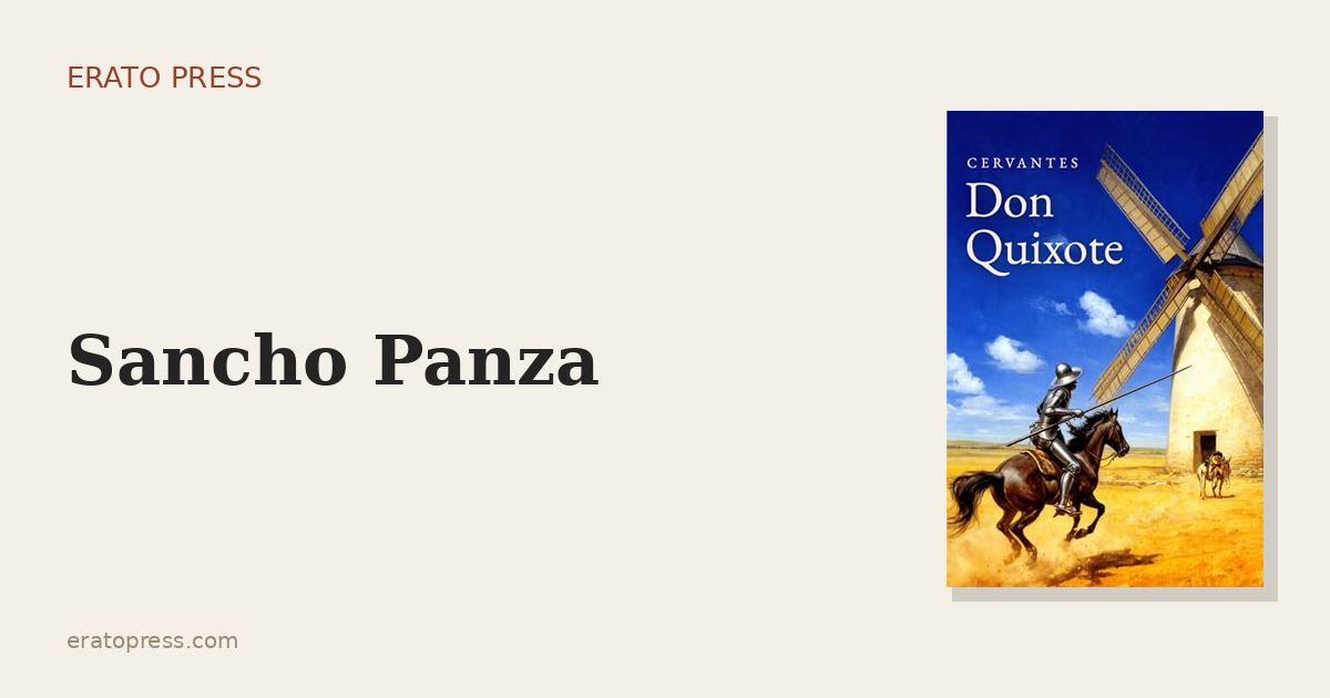 In Praise of Sancho Panza