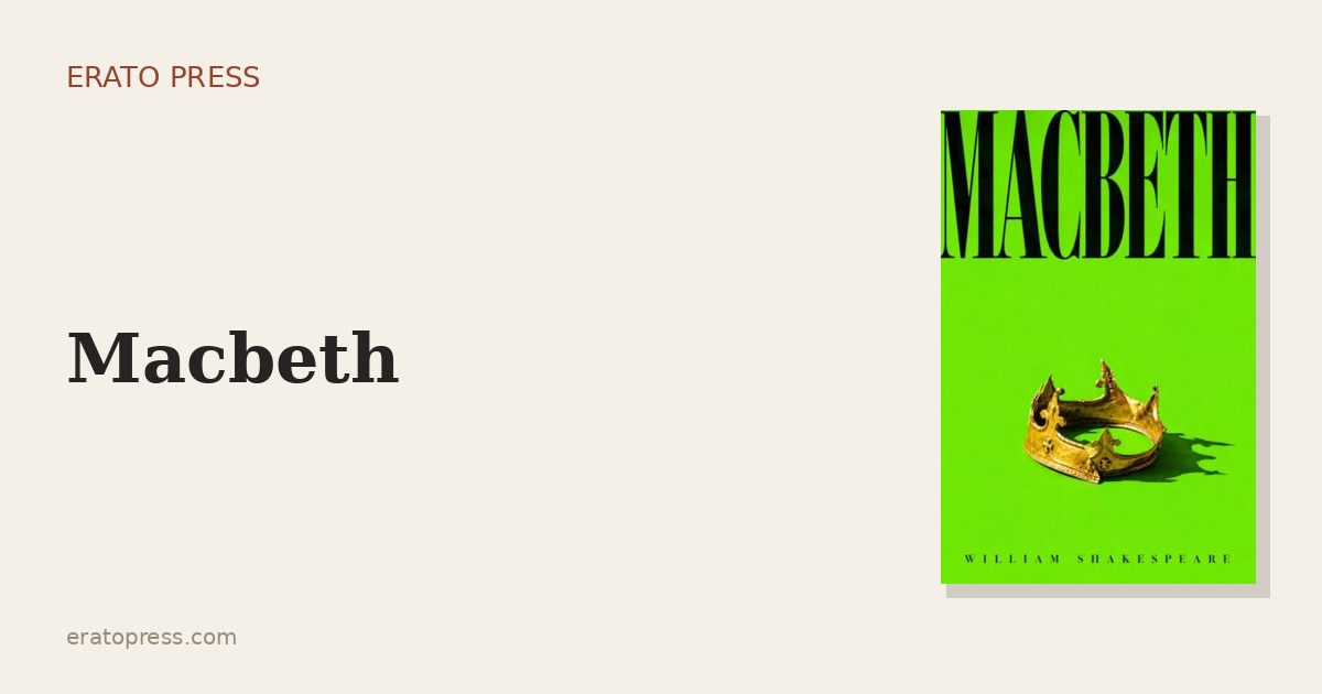 Macbeth: The Shortest, Darkest Tragedy