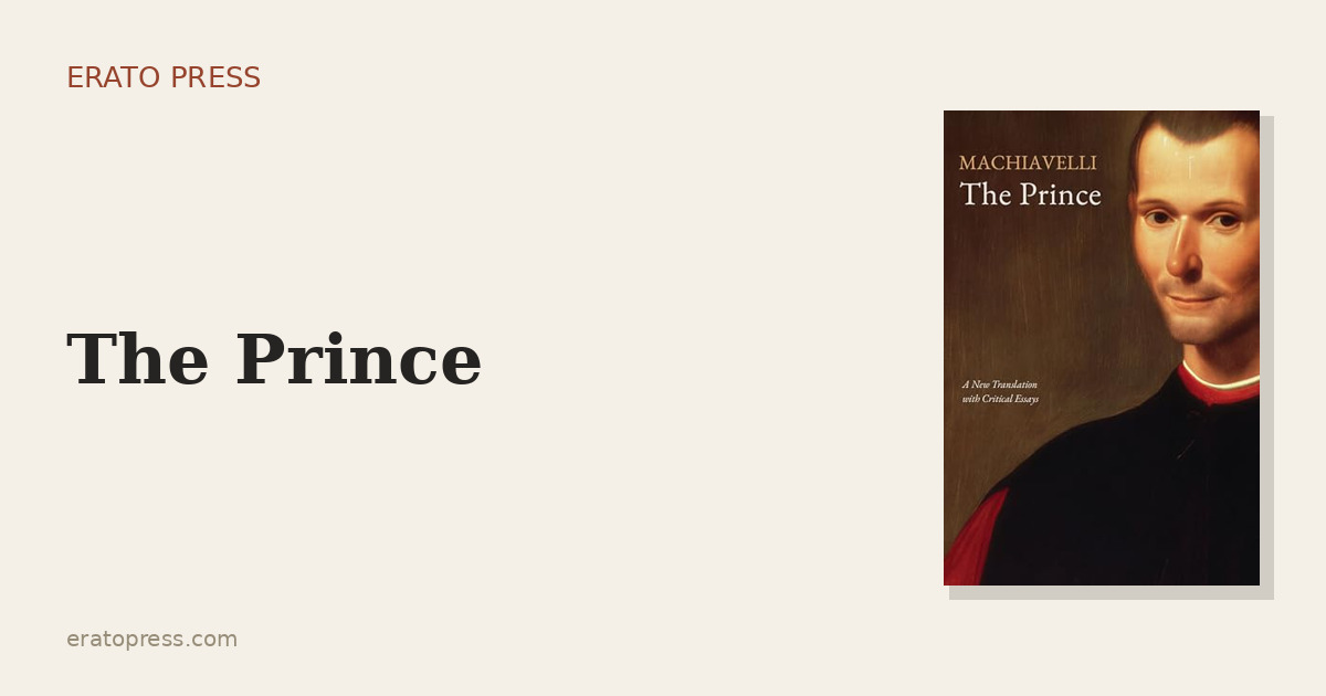 Machiavelli Was Not a Machiavellian