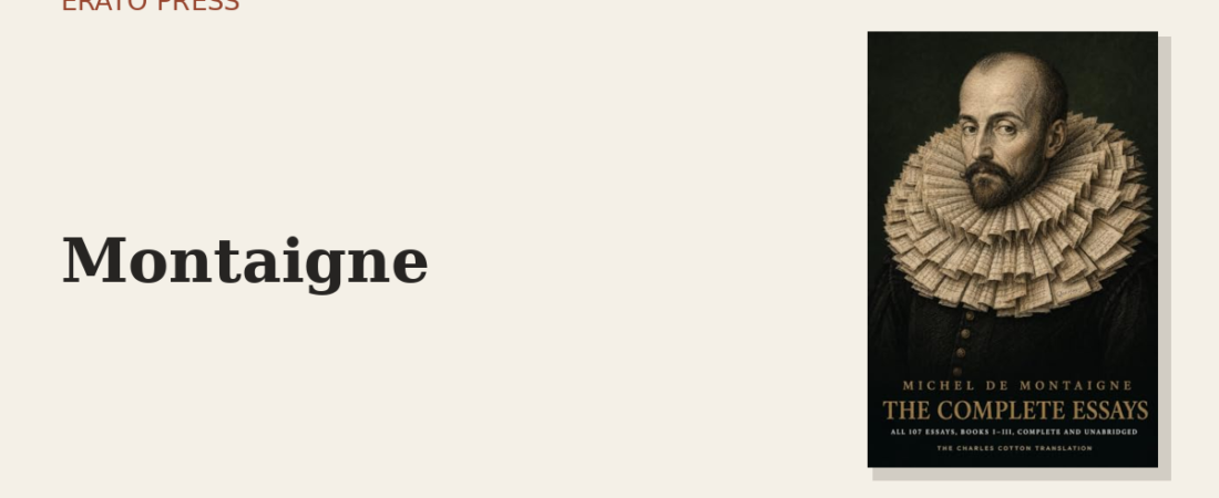 Montaigne: The Man Who Invented the Essay