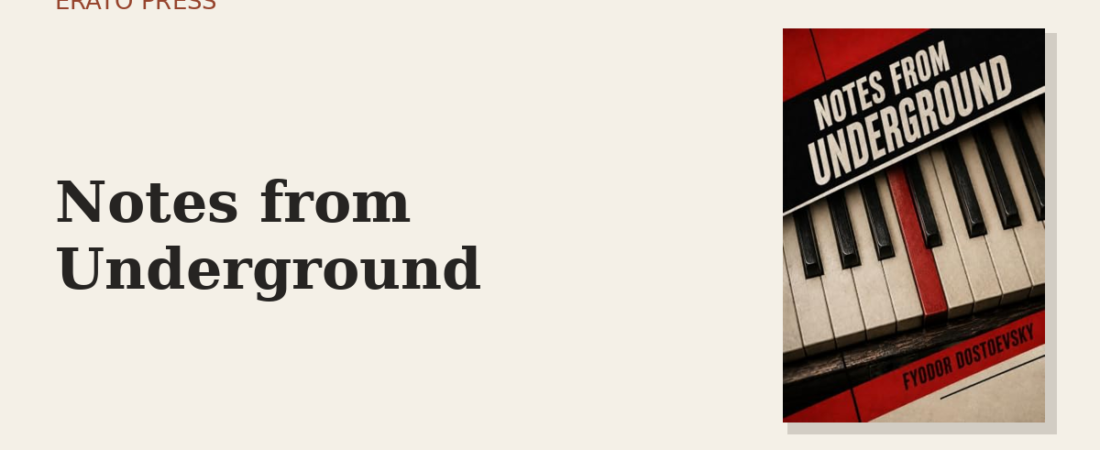 Notes from Underground: Spite as Freedom