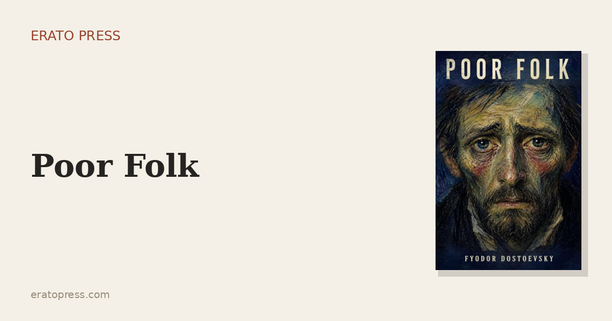 Poor Folk: Dostoevsky’s First Cry
