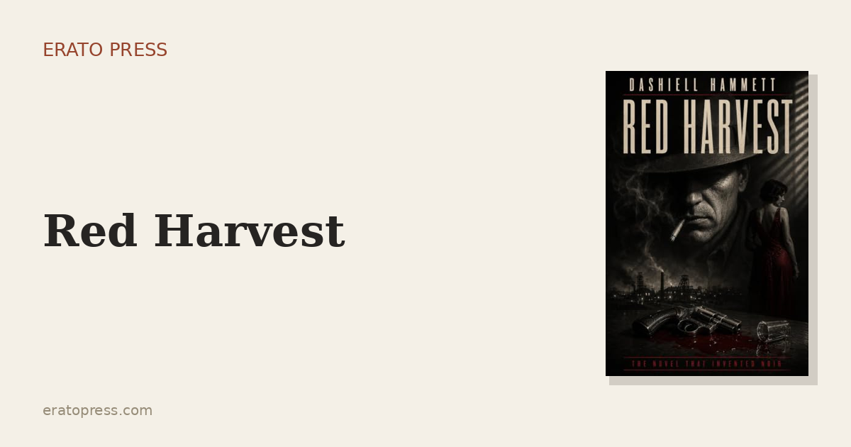 Red Harvest: The Novel That Invented Hard-Boiled