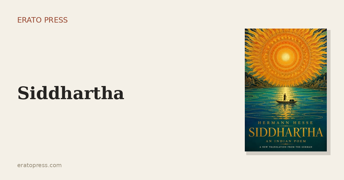 Siddhartha: The Search That Became a Generation’s Bible