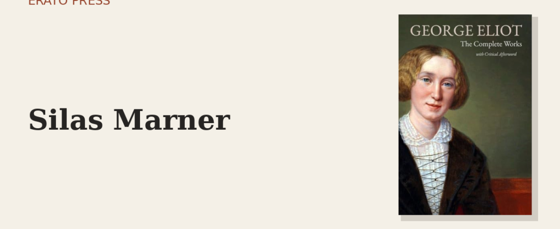 Silas Marner: The Miser Redeemed