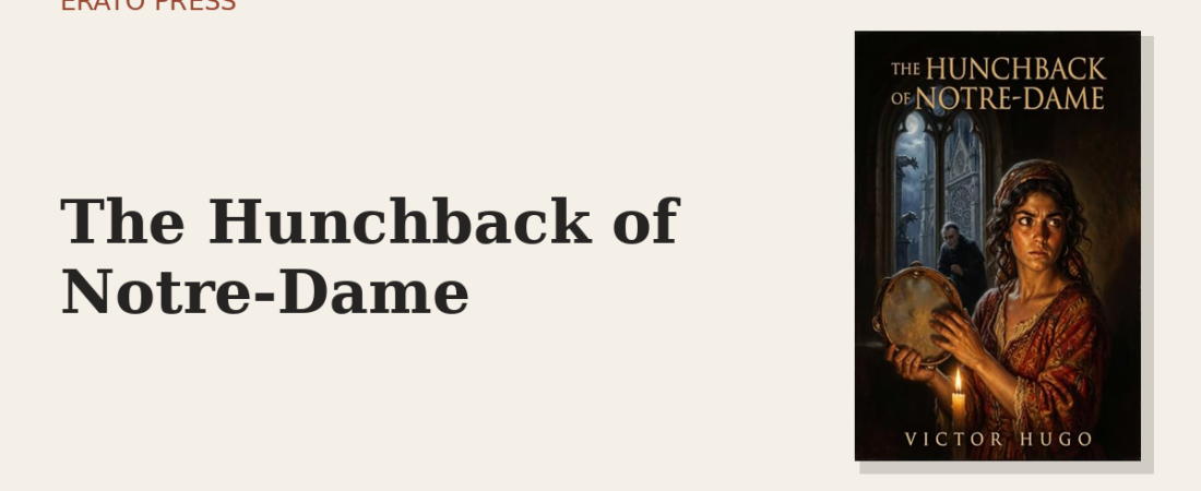 The Hunchback of Notre-Dame: The Cathedral Is the Hero