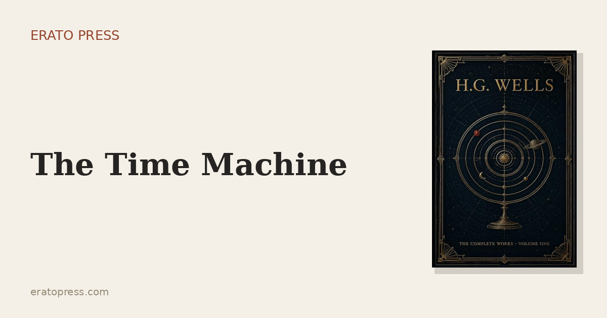 The Time Machine: The First Journey Into Deep Time