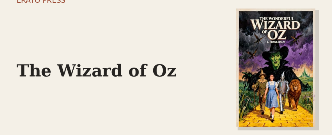 The Wizard of Oz: The Hidden Allegory