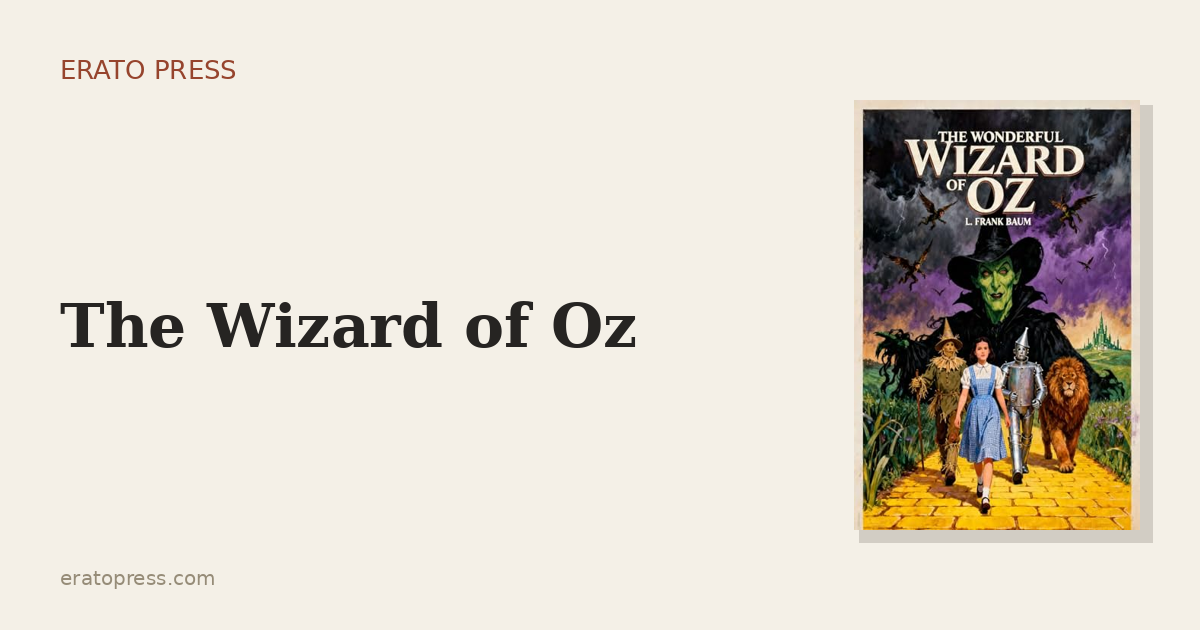 The Wizard of Oz: The Hidden Allegory