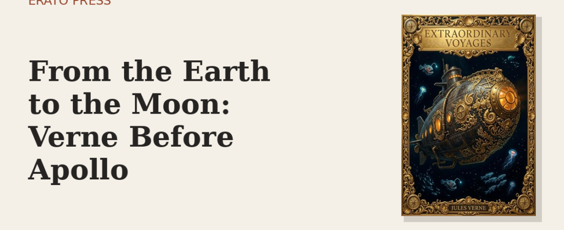 From the Earth to the Moon: Verne Before Apollo